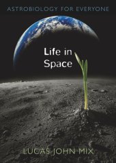 book Life in Space: Astrobiology for Everyone