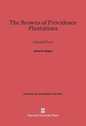 book The Browns of Providence Plantations: Colonial Years