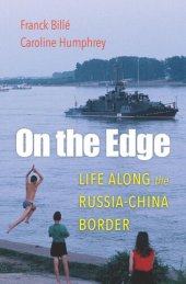 book On the Edge: Life along the Russia-China Border