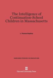 book The Intelligence of Continuation-School Children in Massachusetts