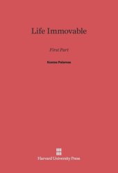 book Life Immovable: First Part