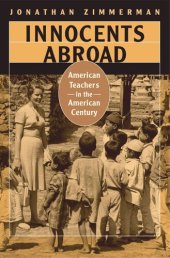 book Innocents Abroad: American Teachers in the American Century