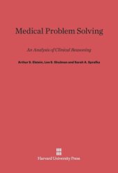 book Medical Problem Solving: An Analysis of Clinical Reasoning