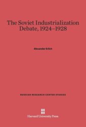 book The Soviet Industrialization Debate, 1924–1928