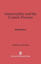 book Immortality and the Cosmic Process