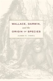 book Wallace, Darwin, and the Origin of Species