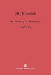 book City Hospitals: The Undercare of the Underprivileged