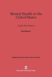 book Mental Health in the United States: A Fifty-Year History