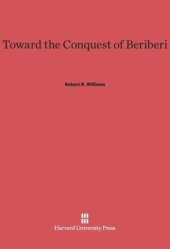 book Toward the Conquest of Beriberi