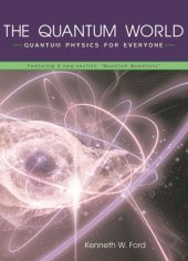 book The Quantum World: Quantum Physics for Everyone