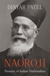 book Naoroji: Pioneer of Indian Nationalism