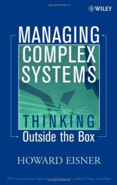 book Managing Complex Systems: Thinking Outside the Box 