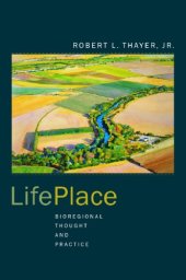 book LifePlace: Bioregional Thought and Practice