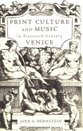 book Print Culture and Music in Sixteenth-Century Venice