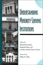 book Understanding Minority-Serving Institutions