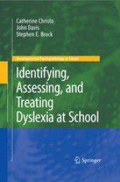 book Identifying, Assessing, and Treating Dyslexia at School 