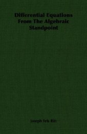 book Differential Equations From The Algebraic Standpoint