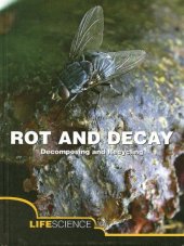 book Rot and Decay: A Story of Death, Scavengers, and Recycling 