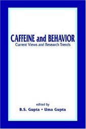 book Caffeine and Behavior: Current Views and Research Trends