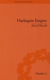 book Harlequin Empire: Race, Ethnicity and the Drama of the Popular Enlightenment 