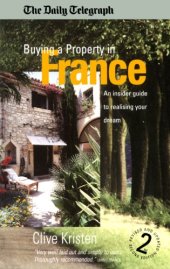 book Buying a Property in France: An Insider Guide to Realising Your Dream