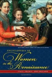 book Encyclopedia of Women in the Renaissance: Italy, France, and England