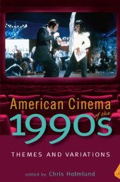 book American Cinema of the 1990s: Themes and Variations 