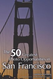 book The 50 Greatest Photo Opportunities in San Francisco