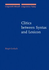 book Clitics Between Syntax and Lexicon 