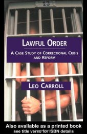 book Lawful Order: A Case Study of Correctional Crisis and Reform 