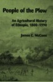 book People of the Plow: An Agricultural History of Ethiopia, 1800-1990