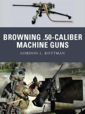 book Browning .50-caliber Machine Guns 