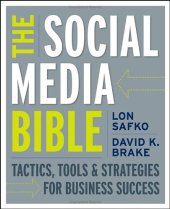 book The Social Media Bible: Tactics, Tools, and Strategies for Business Success