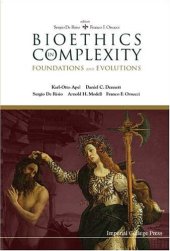 book Bioethics in Complexity: Foundations and Evolutions