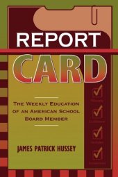 book Report Card: The Weekly Education of an American School Board Member