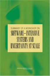 book Summary of a Workshop for Software-Intensive Systems and Uncertainty at Scale