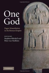 book One God: Pagan Monotheism in the Roman Empire