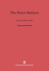 book The Minor Mathers: A List of Their Works