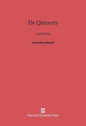 book De Quincey: A Portrait: A Portrait