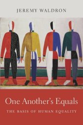 book One Another’s Equals: The Basis of Human Equality