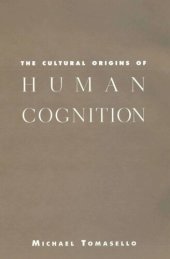 book The Cultural Origins of Human Cognition