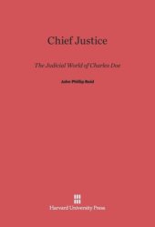 book Chief Justice: The Judicial World of Charles Doe