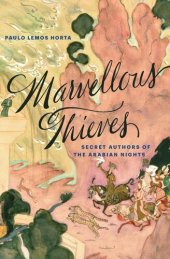 book Marvellous Thieves: Secret Authors of the Arabian Nights