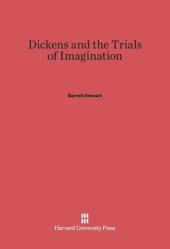 book Dickens and the Trials of Imagination