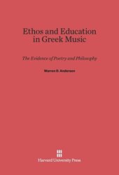 book Ethos and Education in Greek Music: The Evidence of Poetry and Philosophy