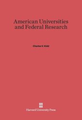 book American Universities and Federal Research