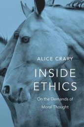 book Inside Ethics: On the Demands of Moral Thought