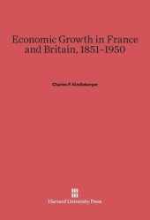 book Economic Growth in France and Britain, 1851-1950