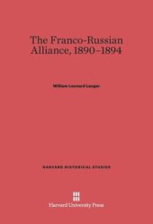 book The Franco-Russian Alliance, 1890-1894