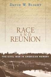 book Race and Reunion: The Civil War in American Memory